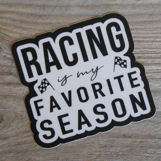 Racing is My Favorite Season Sticker - Decal