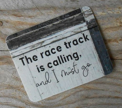 The Race Track is Calling and I Must Go Sticker - Decal